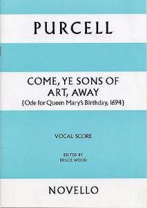 Henry Purcell: Come, Ye Sons Of Art, Away (Vocal Score)