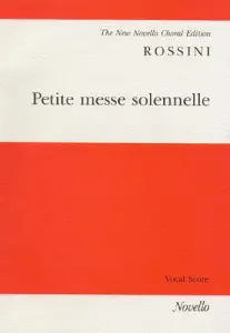 Gioacchino Rossini: Petite Messe Solennelle (Vocal Score)