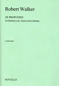 Robert Walker: De Profundis (Vocal Score)