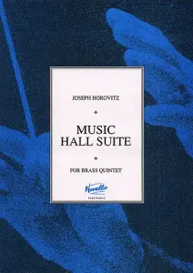 Joseph Horovitz: Music Hall Suite For Brass Quintet (Set Of Parts)