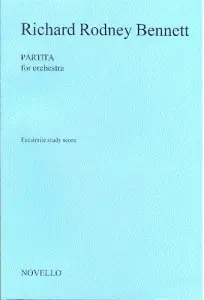 Richard Rodney Bennett: Partita For Orchestra