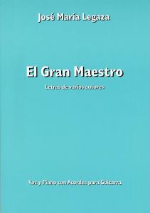 Jose Maria Legaza: El Gran Maestro