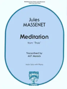 Jules Massenet: Meditation From Tha&iuml;s