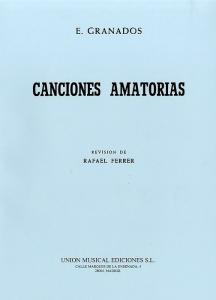 Granados: Canciones Amatorias