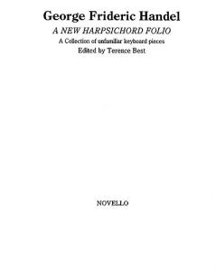 George Frideric Handel: A New Harpsichord Folio