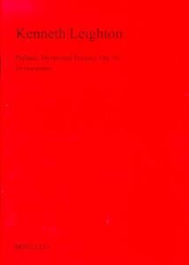 Kenneth Leighton: Prelude, Hymn And Toccata Op.96 For Two Pianos