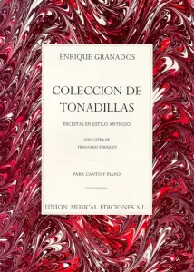 Enrique Granados: Coleccion De Tonadillas (Voice/Piano)