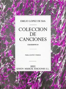 Emilio Lopez De Saa: Canciones Volume 2