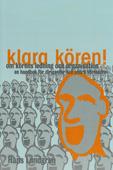 Klara kören!