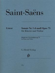 Saint-Saëns: Violin Sonata No. 1 D Minor Op. 75