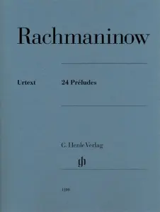 Sergei Rachmaninoff: 24 Pr&eacute;ludes
