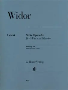 Charles-Marie Widor: Suite Op. 34 For Flute And Piano