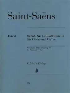 Saint-Sa&euml;ns: Violin Sonata No. 1 D Minor Op. 75