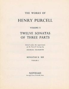 Henry Purcell: 12 Sonatas Of Three Parts For Violin 1 (Sonatas X-XII)