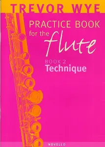 A Trevor Wye Practice Book For The Flute Volume 2: Technique