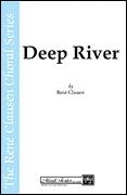 Clausen Deep River Satb