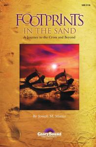 Joseph Martin: Footprints In The Sand (SATB)
