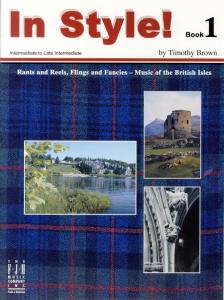 Timothy Brown: In Style! Book 1 - Intermediate To Late Intermediate