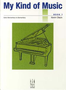 Kevin Olson: My Kind Of Music - Book One