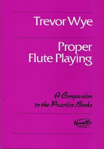 Trevor Wye: Proper Flute Playing