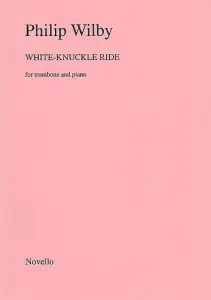 Philip Wilby: White-Knuckle Ride (Trombone/Piano)