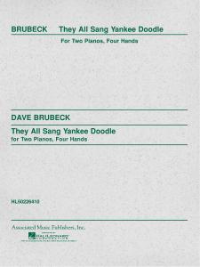 Dave Brubeck: They All Sang Yankee Doodle (Two Pianos)