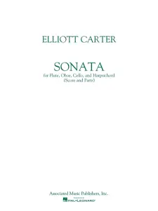 Elliott Carter: Sonata For Flute, Oboe, Cello And Harpsichord (Score/Parts)