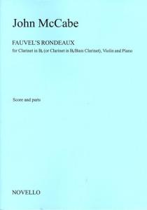 John McCabe: Fauvel's Rondeaux For Clarinet, Violin And Piano