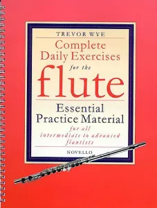 Trevor Wye: Complete Daily Exercises For The Flute