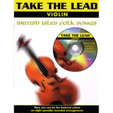 Take The Lead: British Isles Folk Songs (Violin)