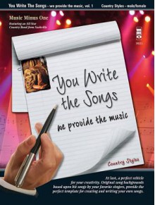 Music Minus One - You Write The Songs, We Provide The Music! Volume 1 - Country