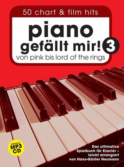 Piano gefllt mir! 50 Chart Und Film Hits: Band 3 mit CD