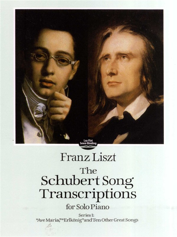 Franz Liszt: Schubert Song Transcriptions For Solo Piano Series I