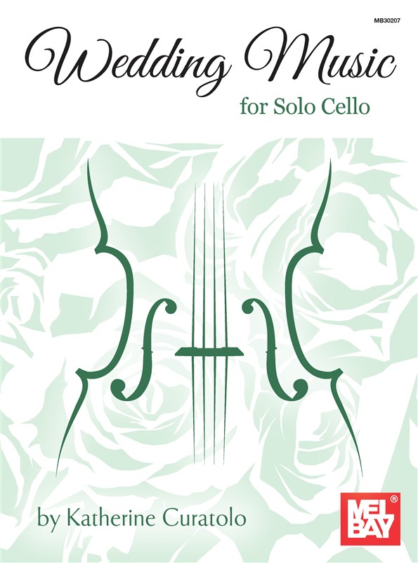 Katherine Curatolo: Wedding Music for Solo Cello