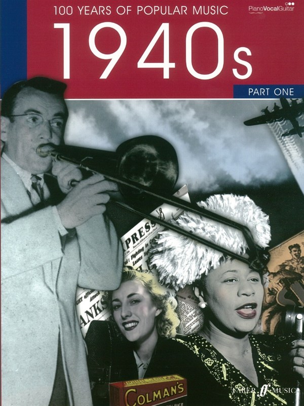 100 Years Of Popular Music: 40s Volume One