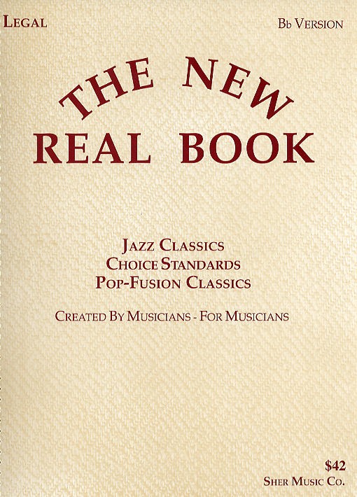 The New Real Book Volume 1 - B Flat Version