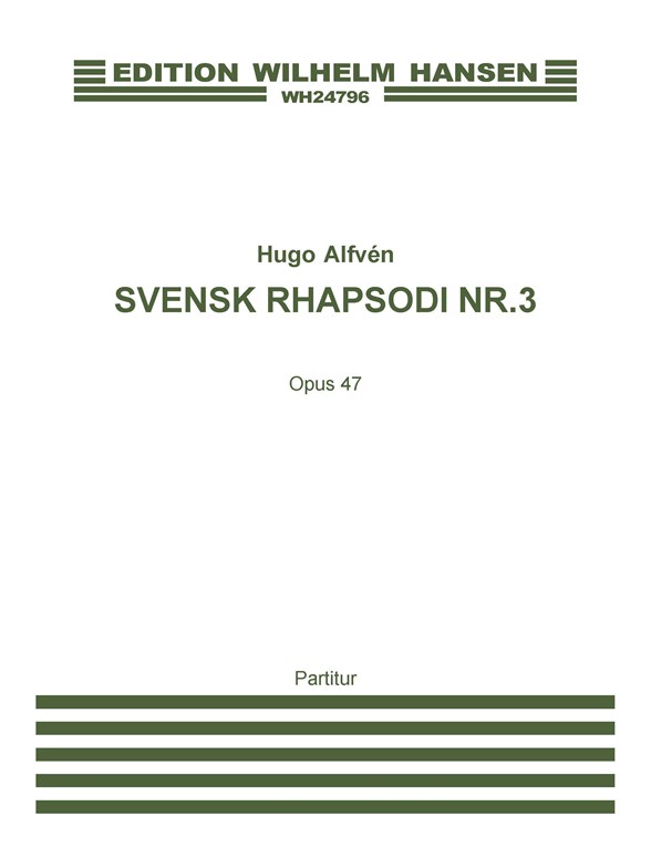 Hugo Alfvn: Swedish Rhapsody No.3 (Score)