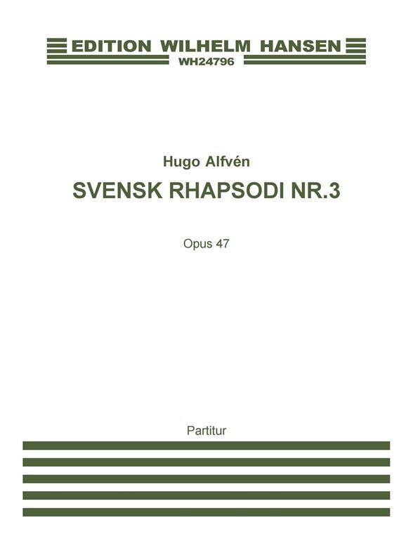 Hugo Alfvén: Swedish Rhapsody No.3 (Score)