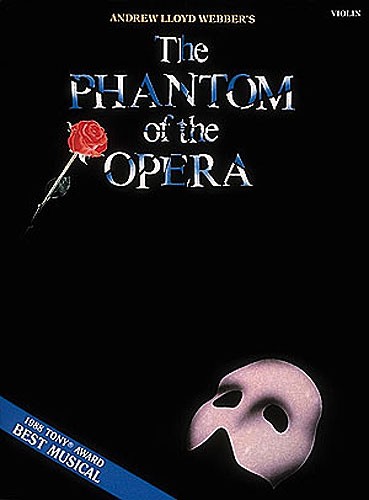 Andrew Lloyd Webber: The Phantom of the Opera (Violin)