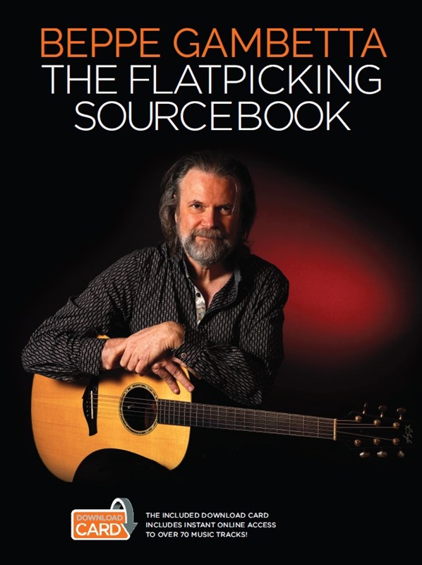 Beppe Gambetta: The Flatpicking Sourcebook