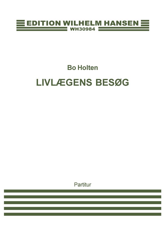 Bo Holten: Livlgens Besg (score)