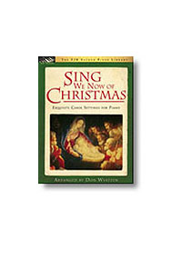 Sing We Now Of Christmas - Exquisite Carol Settings
