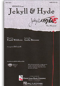 Frank Wildhorn: Medley From Jekyll & Hyde (SATB)