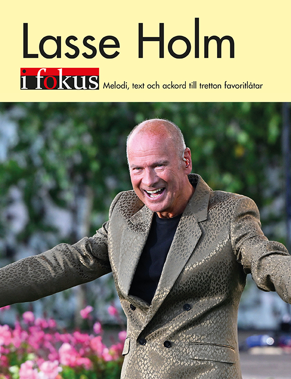 Lasse Holm - i fokus