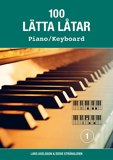 100 lätta låtar piano/keyboard - Del 1