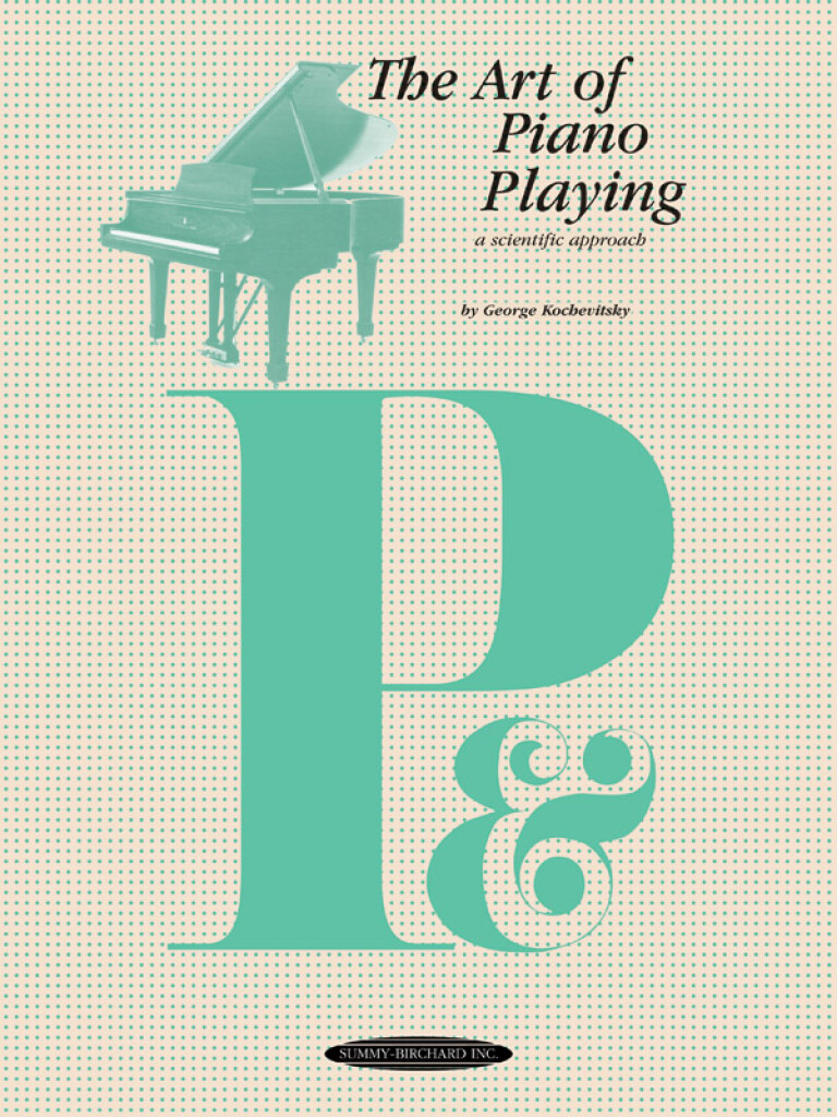 The Art of Piano Playing