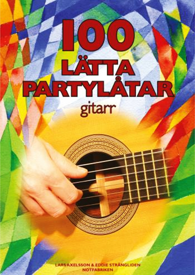 100 lätta partylåtar - Gitarr