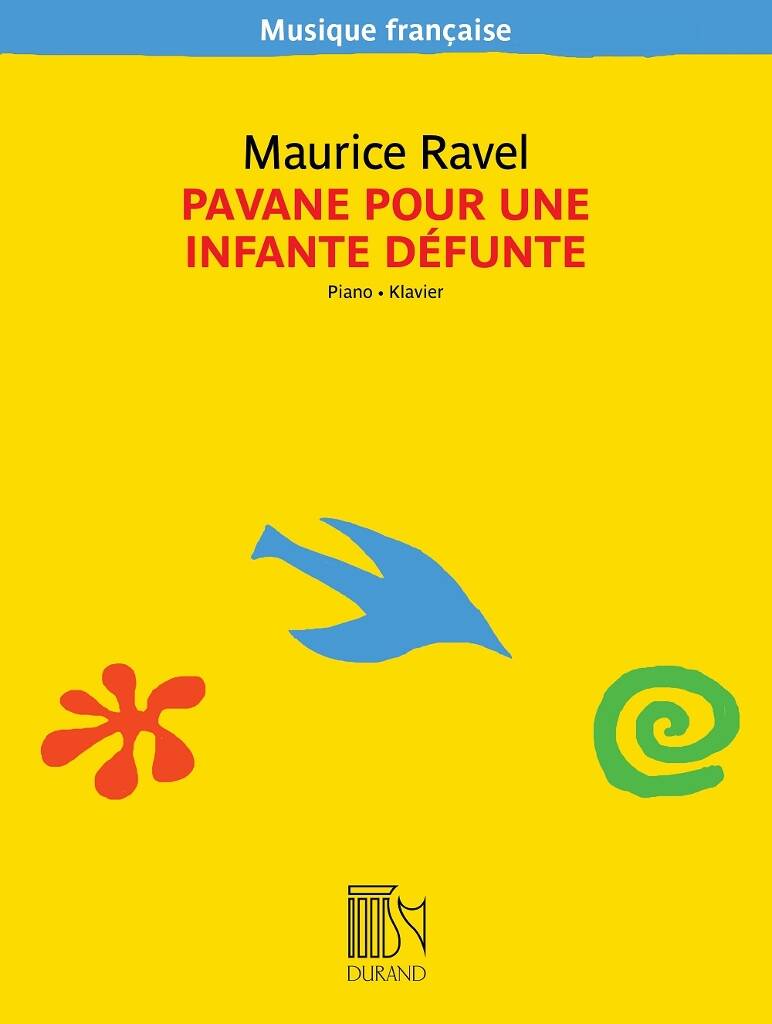 Maurice Ravel: Pavane Pour Une Infante Dfunte