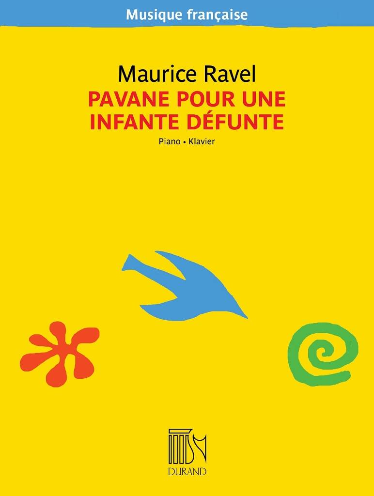 Maurice Ravel: Pavane Pour Une Infante Défunte