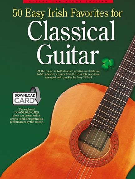 50 Easy Irish Favourites For Classical Guitar: Guitar Tablature Edition (Book &